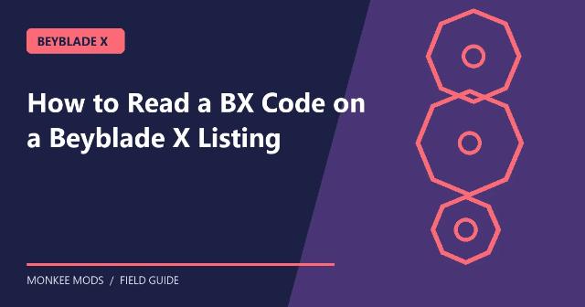 How to Read a BX Code on a Beyblade X Listing