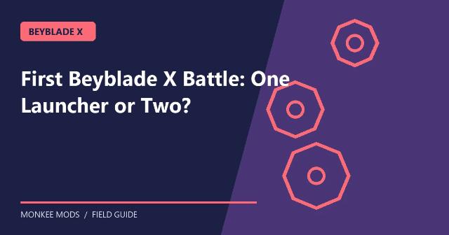 First Beyblade X Battle: One Launcher or Two?