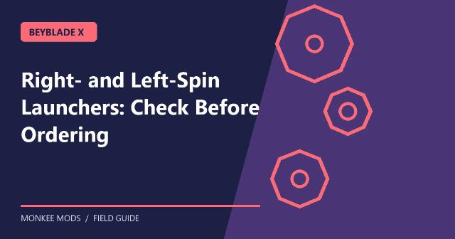 Right- and Left-Spin Launchers: Check Before Ordering