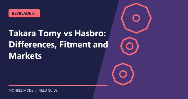 Takara Tomy vs Hasbro Beyblade: Differences, Fitment and Markets