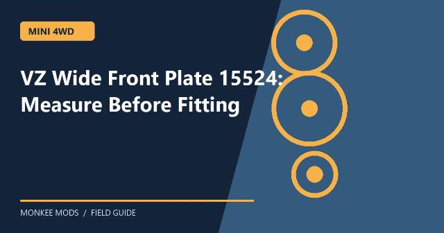 VZ Wide Front Plate 15524: Measure Before Fitting