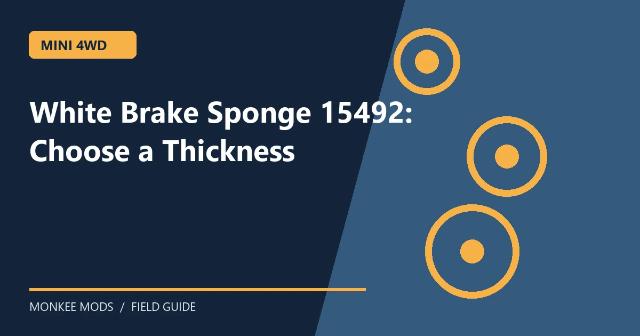 White Brake Sponge 15492: Choose a Thickness