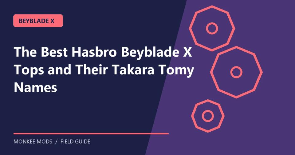 The Best Hasbro Beyblade X Tops in 2026, With Their Takara Tomy Names