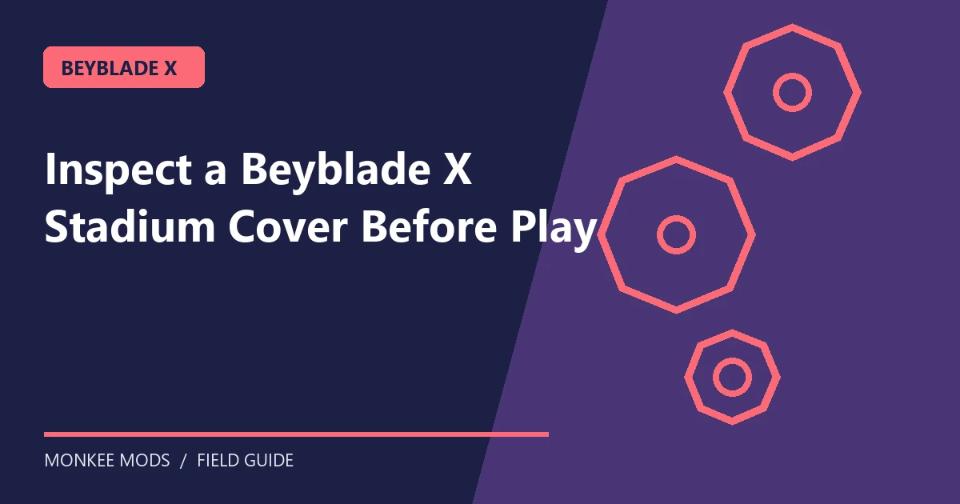 Inspect a Beyblade X Stadium Cover Before Play