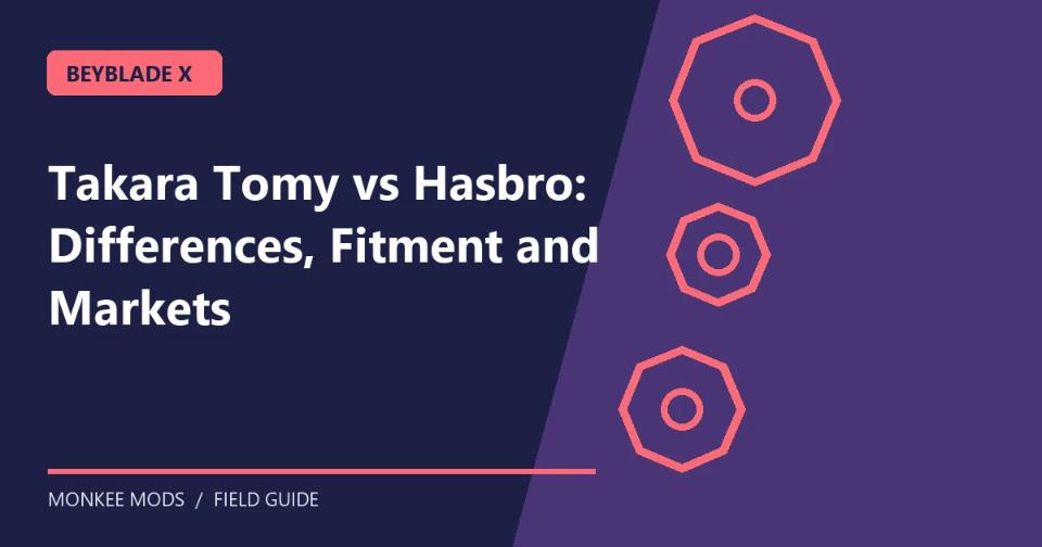 Takara Tomy vs Hasbro Beyblade: Differences, Fitment and Markets